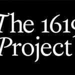 1619 Project Creator: I Don’t ‘Understand This Idea That Parents Should Decide What’s Being Taught’ in School